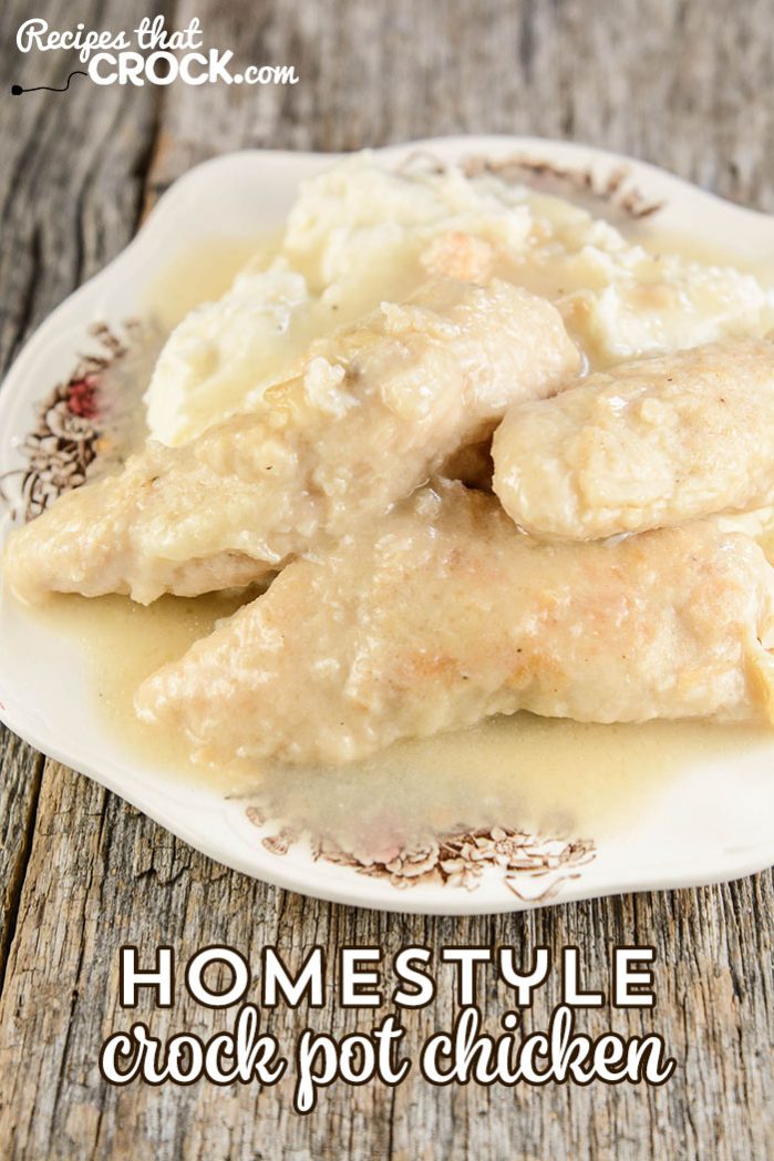 This delicious Homestyle Crock Pot Chicken is fork tender and flavorful. You won't believe how easy it is to put together!