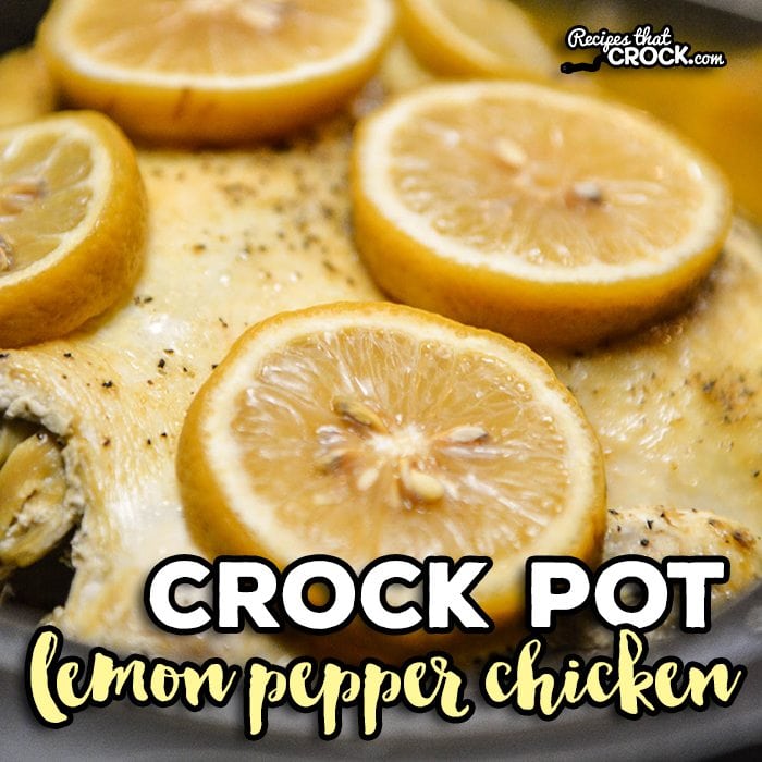 Crock Pot Lemon Pepper Chicken is simple and delicious!