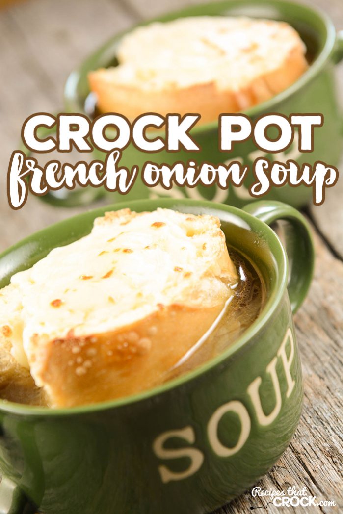 Do you love French Onion Soup? Did you know it is super easy to make in your slow cooker? This Crock Pot French Onion Soup recipe will have you whipping up your favorite restaurant soup whenever you want for a fraction of the price!