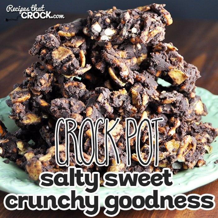 Crock Pot Salty Sweet Crunchy Goodness is going to cRock your world! Yum!