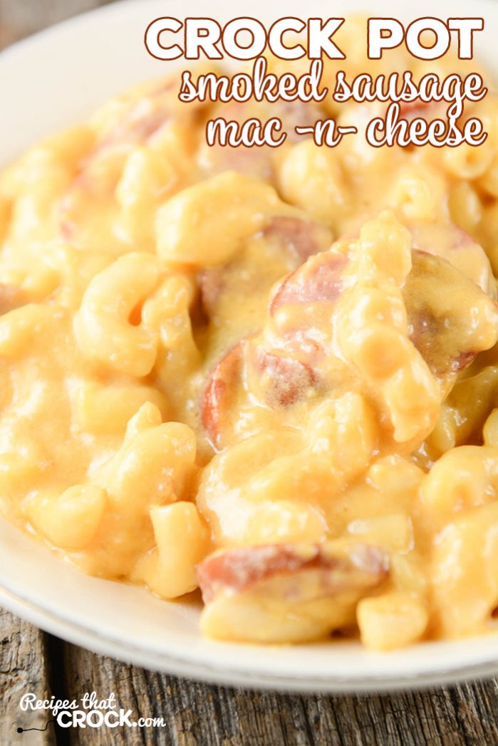 This Crock Pot Smoked Sausage Mac 'n Cheese is not only creamy, but has an amazing smoky flavor!