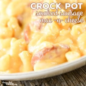 This Crock Pot Smoked Sausage Mac 'n Cheese is not only creamy, but has an amazing smoky flavor!
