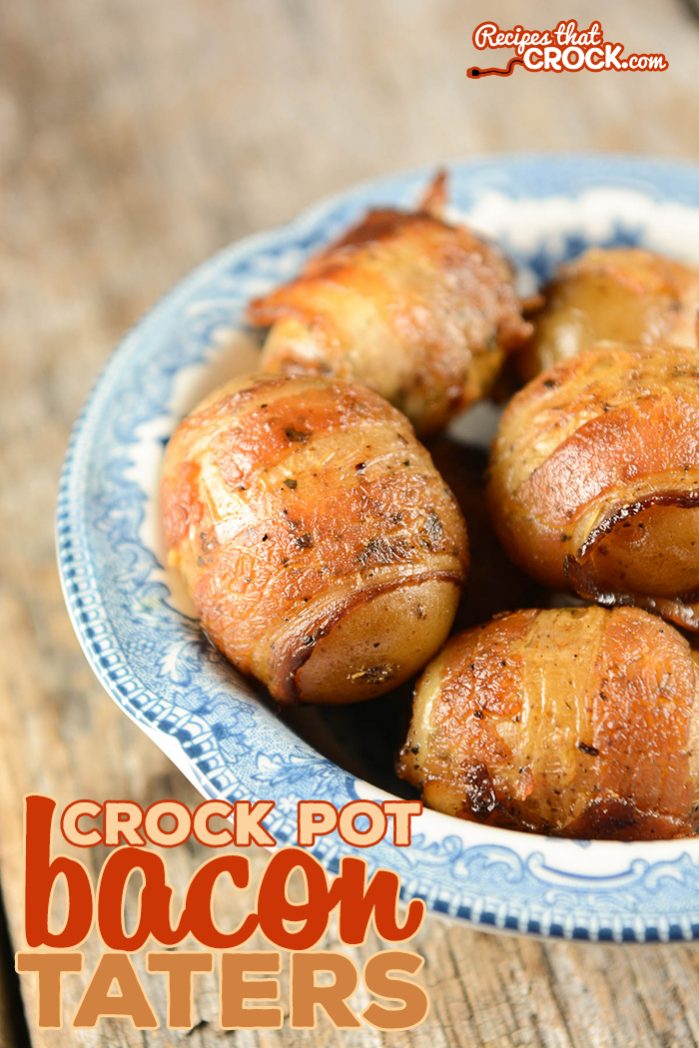 Crock Pot Bacon Wrapped Potatoes are a fantastic appetizer or side dish.