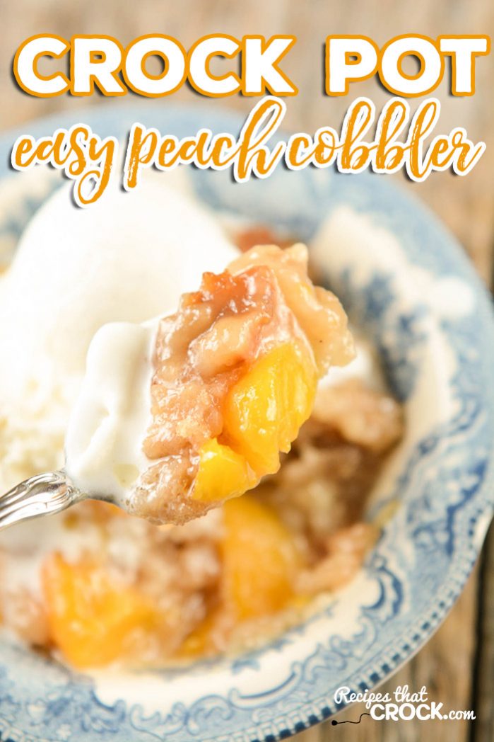 Easy Peach Cobbler in a Crock Pot