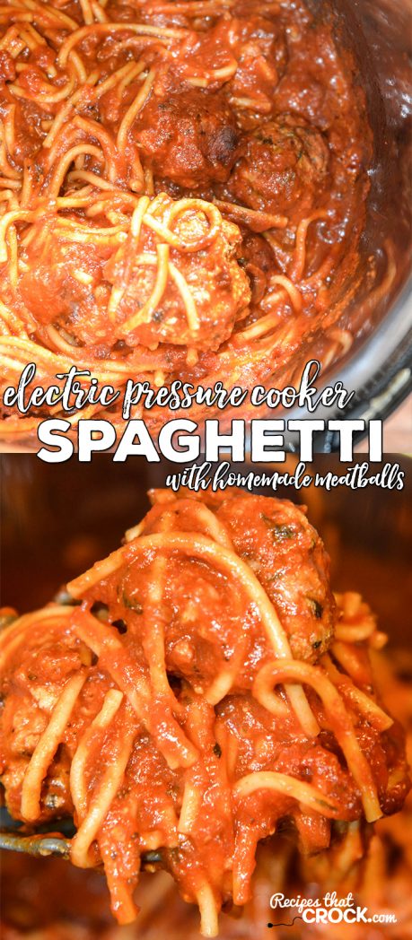 Are you looking for a good Electric Pressure Cooker Recipe for your Instant Pot? Our Electric Pressure Cooker Spaghetti with Homemade Meatballs is simple to make, quick to cook and so good!