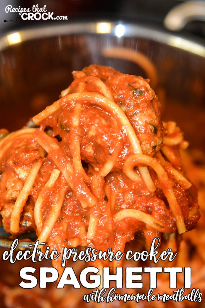 Are you looking for a good Electric Pressure Cooker Recipe for your Instant Pot? Our Electric Pressure Cooker Spaghetti with Homemade Meatballs is simple to make, quick to cook and so good!