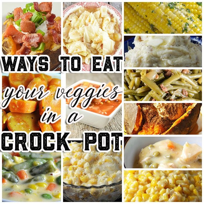 We all need veggies in our diet...whether we like them or not! So why not get cRockin' with these Ways to Eat Your Veggies in a Crock Pot!
