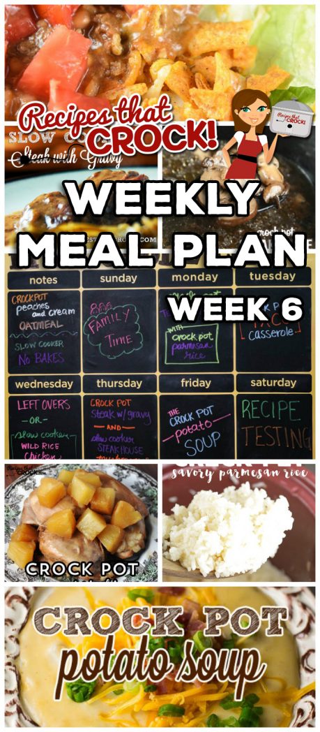 This week's Weekly Meal Plan includes Crock Pot Peaches 'n Cream Oatmeal, Slow Cooker No Bakes, Crock Pot Teriyaki Chicken, Crock Pot Parmesan Rice, Crock Pot Taco Casserole, Slow Cooker Wild Rice Chicken Soup, Crock Pot Steak with Gravy, Slow Cooker Steakhouse Mushrooms and Crock Pot Potato Soup!