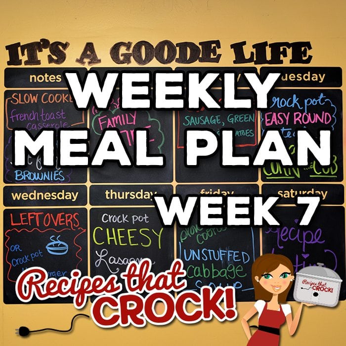 This week's Weekly Meal Plan includes Slow Cooker French Toast Casserole, Crock Pot Hot Fudge Brownies, Crock Pot Sausage, Potatoes and Green Beans, Easy Crock Pot Round Steak, Crock Pot Corn on the Cob, Crock Pot Hamburger Soup, Crock Pot Cheesy Lasagna and Crock Pot Unstuffed Cabbage Soup!