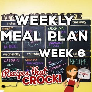 This week's Weekly Meal Plan includes Crock Pot Peaches 'n Cream Oatmeal, Slow Cooker No Bakes, Crock Pot Teriyaki Chicken, Crock Pot Parmesan Rice, Crock Pot Taco Casserole, Slow Cooker Wild Rice Chicken Soup, Crock Pot Steak with Gravy, Slow Cooker Steakhouse Mushrooms and Crock Pot Potato Soup!