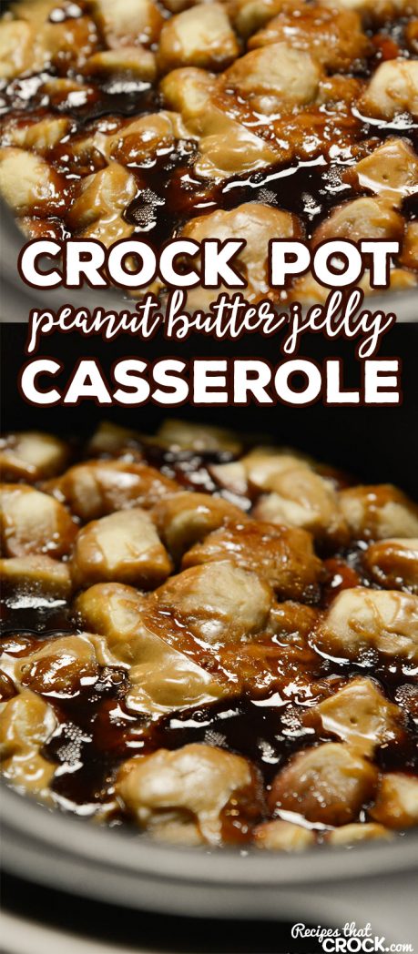 Crock Pot Peanut Butter Jelly Casserole: Are you looking for an easy breakfast casserole that kids of all ages enjoy. This slow cooker recipe is so easy to make and a favorite of PBJ fans!