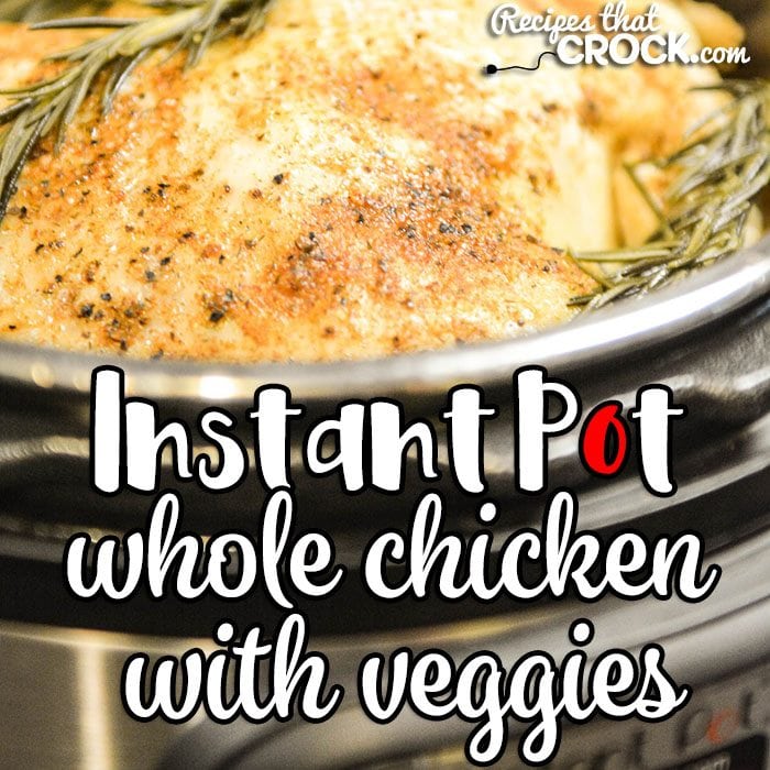 Are you looking for good Instant Pot Recipes? This Whole Chicken with Vegetables Electric Pressure Cooker Recipe is perfect for beginners or seasoned Instant Pot lovers!