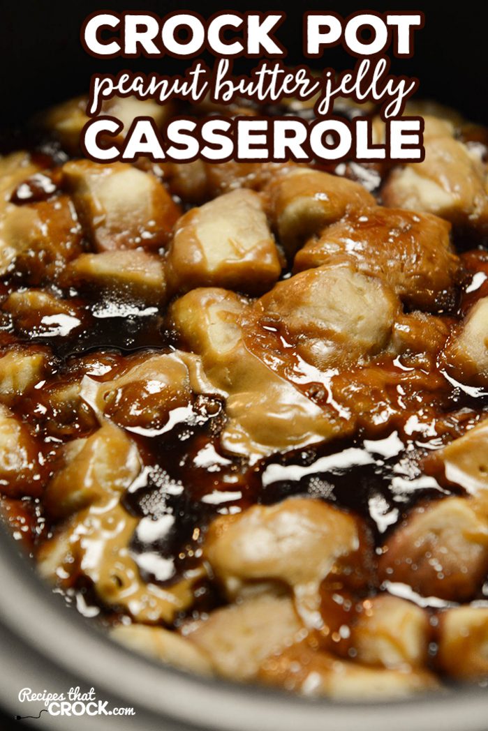 Crock Pot Peanut Butter Jelly Casserole: Are you looking for an easy breakfast casserole that kids of all ages enjoy. This slow cooker recipe is so easy to make and a favorite of PBJ fans!
