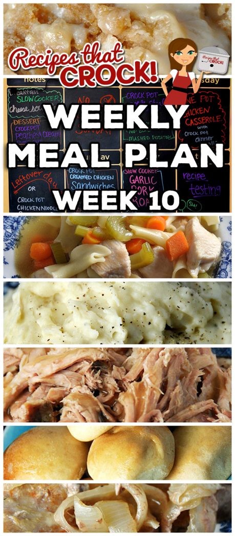 This week's Weekly Meal Plan includes Crock Pot Cheese Souffle, Crock Pot Peaches 'n Cream Dump Cake, Crock Pot Steak with Gravy, Crock Pot No Boil Mashed Potatoes, One Pot Chicken Casserole, Crock Pot Dinner Rolls, Crock Pot Chicken Noodle Soup, Crock Pot Creamed Chicken Sandwiches, Crock Pot Roasted Potatoes, Garlic Pork Roast and Crock Pot Parmesan Corn!