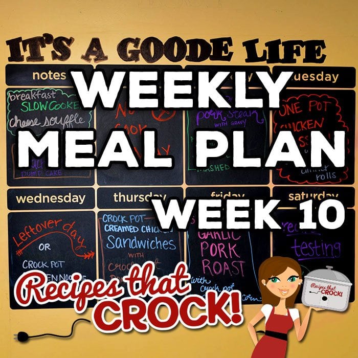 This week's Weekly Meal Plan includes Crock Pot Cheese Souffle, Crock Pot Peaches 'n Cream Dump Cake, Crock Pot Steak with Gravy, Crock Pot No Boil Mashed Potatoes, One Pot Chicken Casserole, Crock Pot Dinner Rolls, Crock Pot Chicken Noodle Soup, Crock Pot Creamed Chicken Sandwiches, Crock Pot Roasted Potatoes, Garlic Pork Roast and Crock Pot Parmesan Corn!