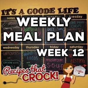 This week's Weekly Meal Plan includes Creamy Crock Pot Oatmeal, Fresh Berry Syrup, One Pot Crock Pot Chicken Dinner, Crock Pot Fiesta Pork Chops, Crock Pot Sweet Potatoes, Crock Pot White Chicken Chili, Crock Pot Beefed Up Tacos, Easy Homemade Guacamole and Crock Pot Steak Mushroom Soup.