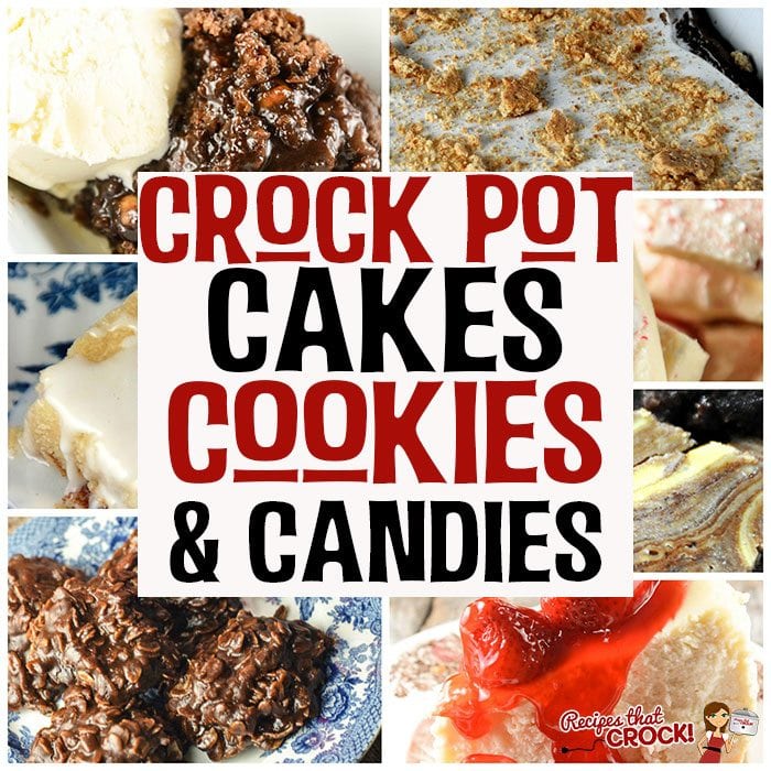 Whether it is a holiday, special occasion, treat for a loved one or yourself, these Crock Pot Cakes, Cookies and Candies are sure to bring a smile!