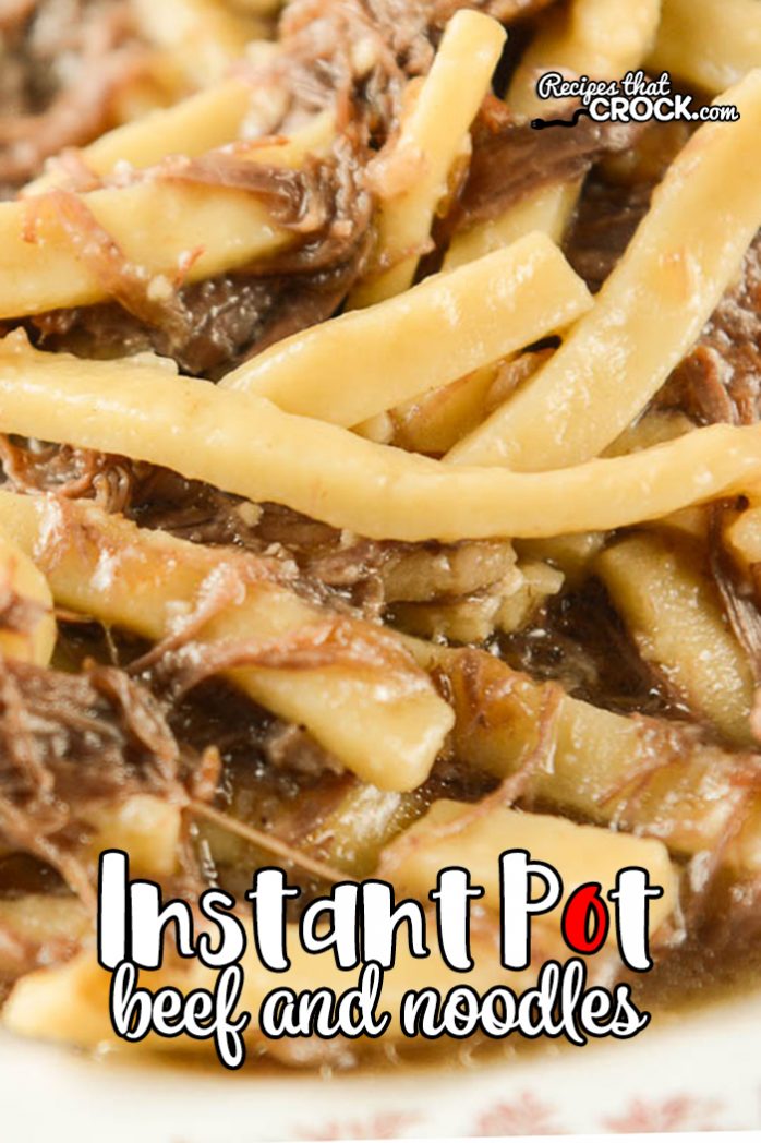 Instant Pot Beef and Noodles: Are you looking for an electric pressure cooker beef noodles recipe? This is our favorite one. Quick, easy and full of that old-fashioned flavor of this classic comfort food dish.