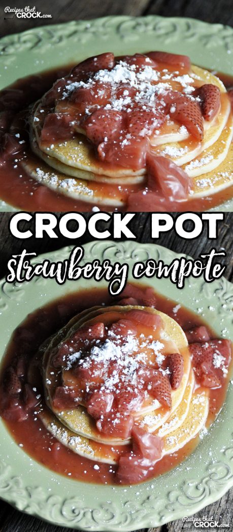 This Crock Pot Strawberry Compote goes wonderfully over angel food cake or pancakes!