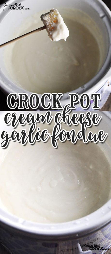 This Crock Pot Cream Cheese Garlic Fondue is the perfect addition to any party!