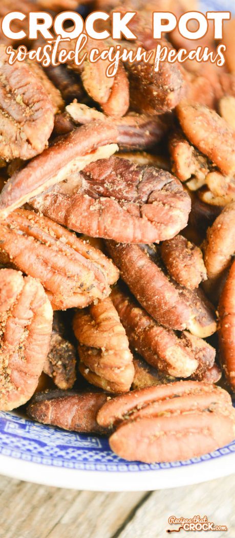 These Crock Pot Roasted Cajun Pecans make for a super simple snack or a great game day treat.