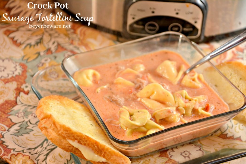 Crock Pot Sausage Tortellini Soup