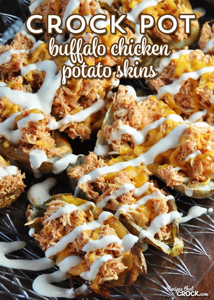Do you love an amazing appetizer that is full of flavor and kick? That is exactly what these Crock Pot Buffalo Chicken Potato Skins are! Yum!