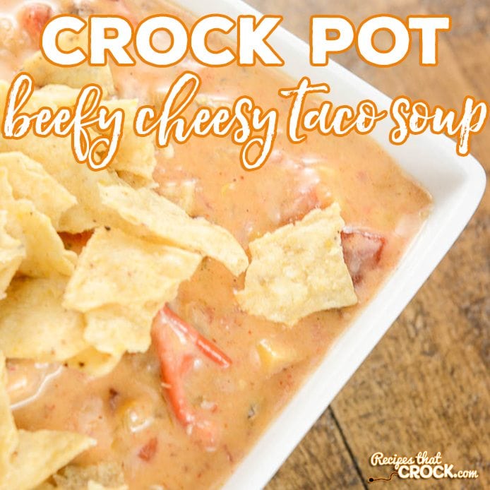 Do you love a good taco soup? This Beefy Cheesy Taco Soup (Crock Pot) is super simple to throw together for a yummy family dinner on a busy night!