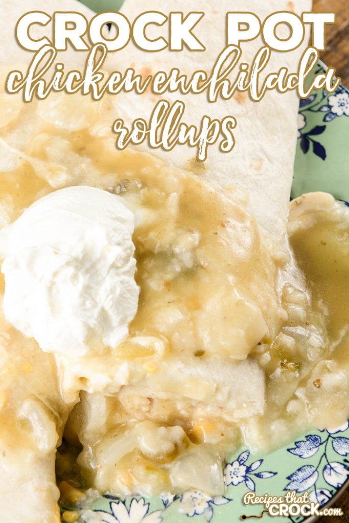 Pot Chicken Enchilada Rollups: Do you love enchiladas but don't enjoy the texture of slow cooked tortillas? These Slow Cooker Chicken Enchilada Rollups give you the delicious flavor you love in rolled up in a fresh tortilla.