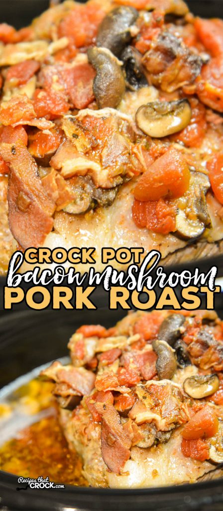 Crock Pot Bacon Mushroom Pork Roast is a flavorful way to serve up a pork shoulder. LOVE all day slow cooker recipes.