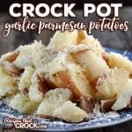 Are you looking for a simple side that has a delicious flavor? Then you don't want to miss these amazing Crock Pot Garlic Parmesan Potatoes! Yum!