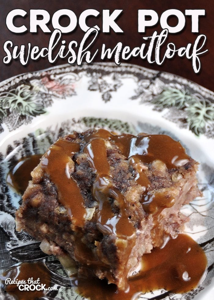 Change up your meatloaf night with this easy, delicious Crock Pot Swedish Meatloaf! You can throw it together in 5 minutes and everyone will be asking for more!