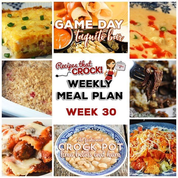 This week's weekly menu features Old Fashioned Crock Pot Lima Beans and Ham, Dorito Haystack Bar, Crock Pot Buffalo Chicken Soup, Crock Pot French Onion Beef Casserole, Crock Pot Ravioli Meatball Casserole, Crock Pot Ham and Cheddar Quiche, Crock Pot Cherry Cobbler and Crock Pot Taquito Bar.