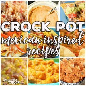 This week for our Friday Favorites we have some yummy Crock Pot Mexican Inspired Recipes like Crock Pot Fiesta Cheesy Corn, Crock Pot Nacho Chicken Rice, Crock Pot Mexican Cheesy Rice, Crock Pot Refried Beans, Crock Pot Pork Carnitas, Crock Pot Chicken Fajitas, Crock Pot Steak Tacos, Crock Pot Mexican Rice Veggie Bake, Crock Pot Chicken Enchilada Rollups, Crock Pot Taquito Bar, Homemade Crock Pot Salsa and Crock Pot Fiesta Cheese Dip!