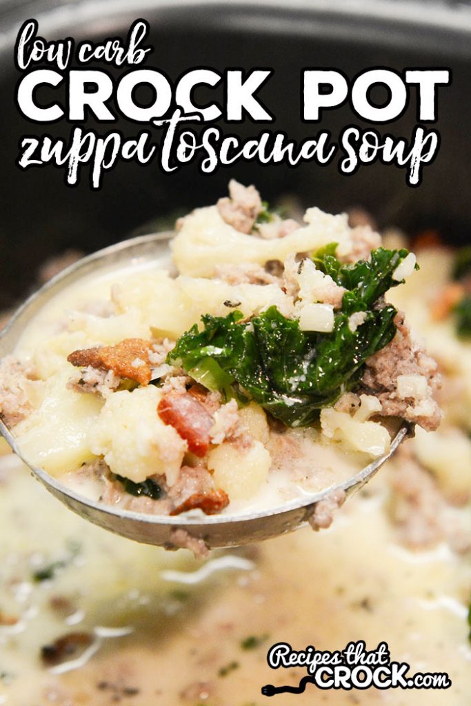 Are you looking for low carb crock pot recipes? Our Low Carb Crock Pot Zuppa Toscana Soup is one of our favorites and is only 5 net carbs.