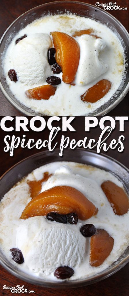 Are you looking for the perfect recipe to pair with some delicious ice cream? Winter, spring, summer or fall, these Crock Pot Spiced Peaches are a treat your family is going to love!