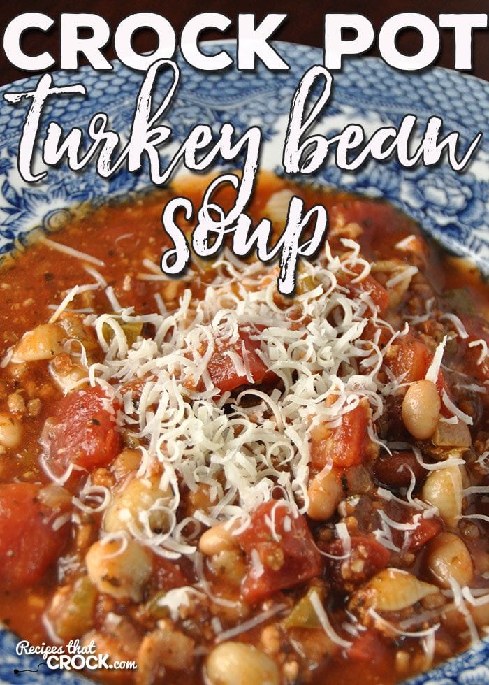This Crock Pot Turkey Bean Soup is an easy and delicious recipe that will fill your family up and have them asking you to make it again and again!