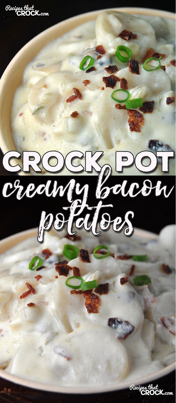 These Creamy Crock Pot Bacon Potatoes are not only delicious, they are super easy! Everyone will be asking for seconds when these are on your table!