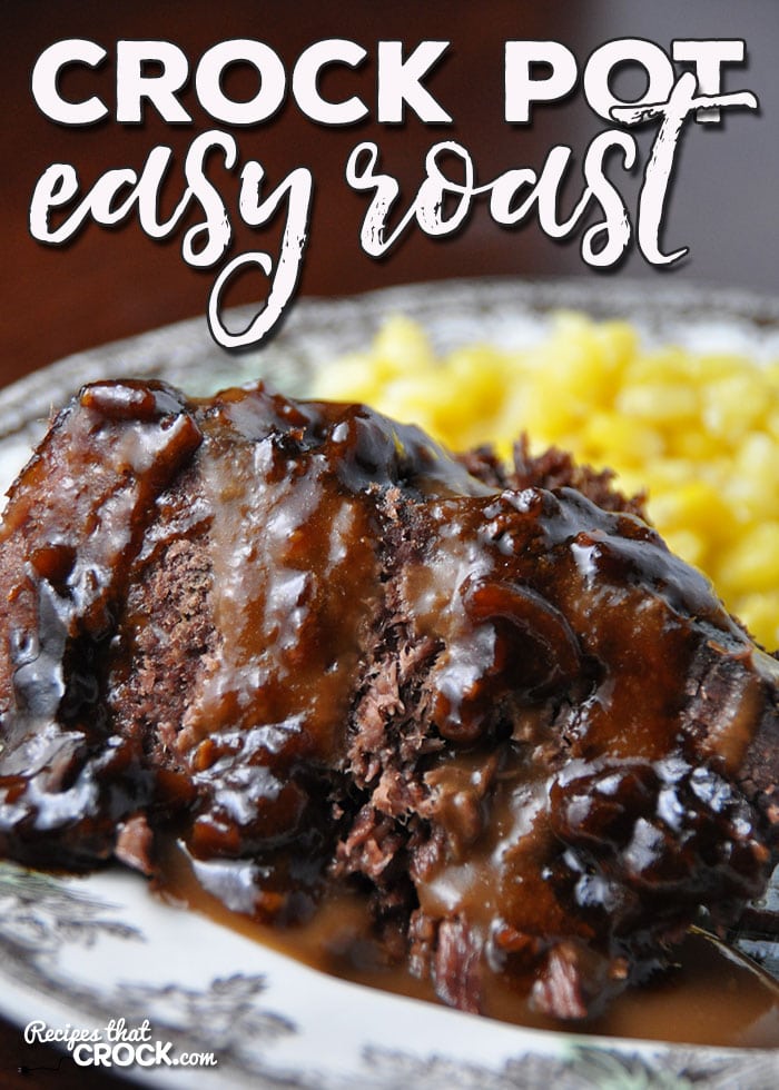 This Easy Crock Pot Roast is so simple to throw together and has an incredible flavor. Best yet, you probably have all the ingredients already in your cabinet!