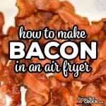 Are you wondering how to make bacon in an Air Fryer? We use a lot of bacon in our low carb recipes and our favorite way to quickly make crispy bacon is in the air fryer.