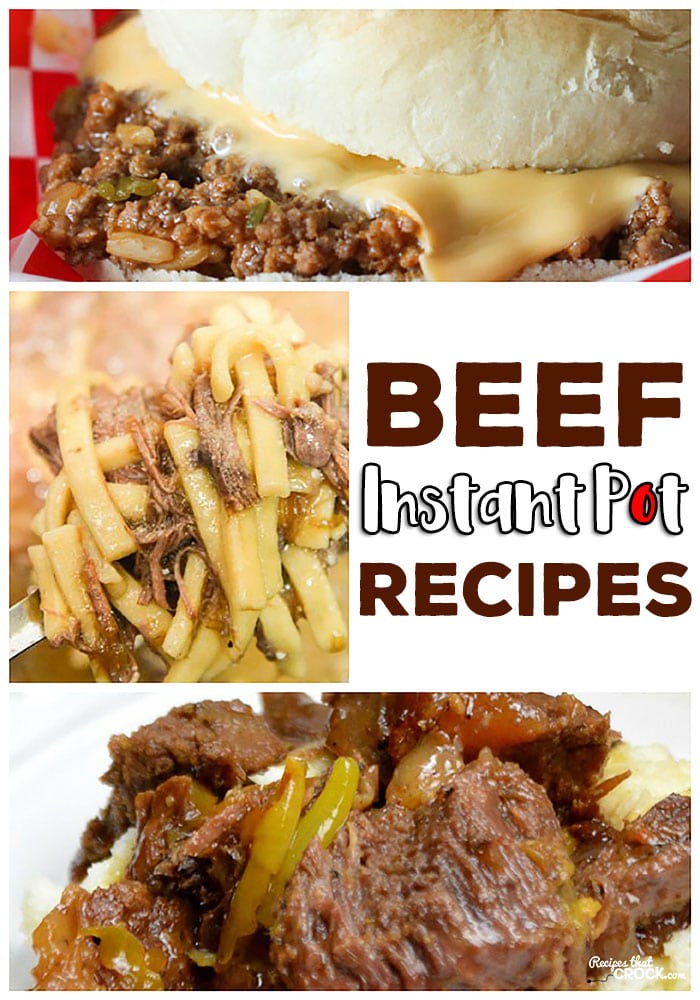 Our favorite beef easy instant pot recipes: Instant Pot Tavern Sandwiches, Beef and Noodles, Butter Beef and much, much more!