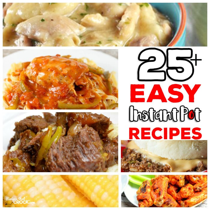 Are you looking for Easy Instant Pot Recipes for your Electric Pressure Cooker? This list of 25 Easy Instant Pot Recipes is full of our go-to electric pressure cooker recipes for main dishes, sides, soups and much, much more!