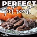 Do you love our Perfect Crock Pot Roast, but want to make it in your oven? Well, you are in luck! This Perfect Pot Roast is Momma's recipe for the oven!