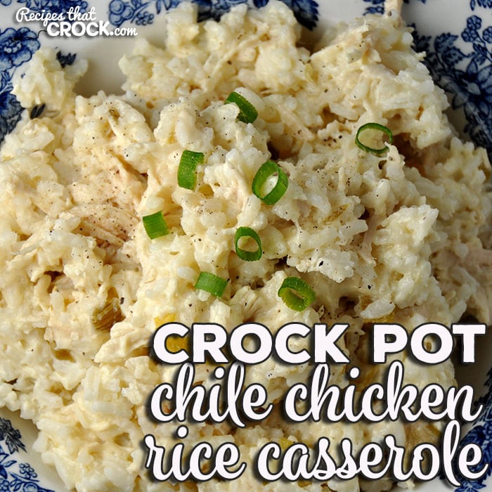 We love a good chicken and rice casserole around here and this Crock Pot Chicken Chile Rice Casserole takes the traditional dish and gives it a delicious twist!