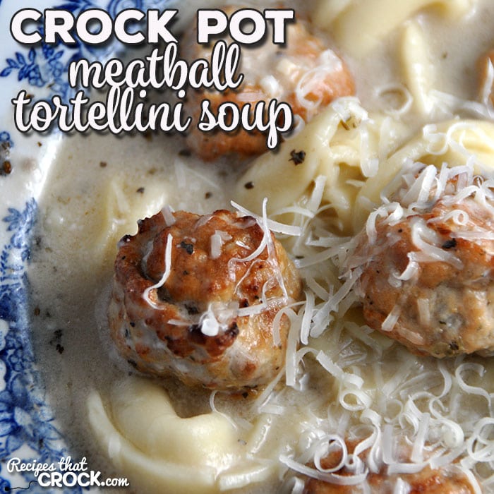 Do you love a delicious and hearty soup? This Crock Pot Meatball Tortellini Soup is just that and super easy!