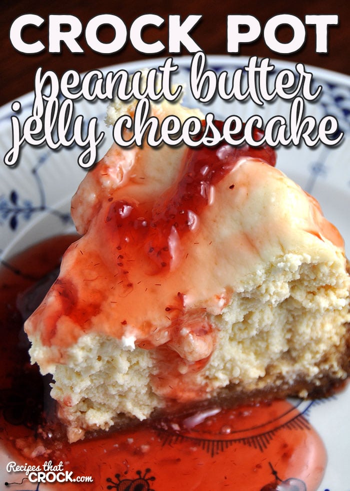 Do I have a treat for you! This Crock Pot Peanut Butter Jelly Cheesecake has a peanut butter cookie crust with a delicious jelly topping!