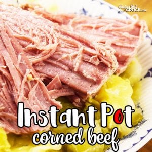 Are you looking for a quick and easy way to make corned beef for St. Patrick's Day, New Year's Day or  simply a delicious family dinner? Our Instant Pot Corned Beef Recipe is super simple to throw together and done in a fraction of the time it takes to make a traditional or Crock Pot Corned Beef recipe.