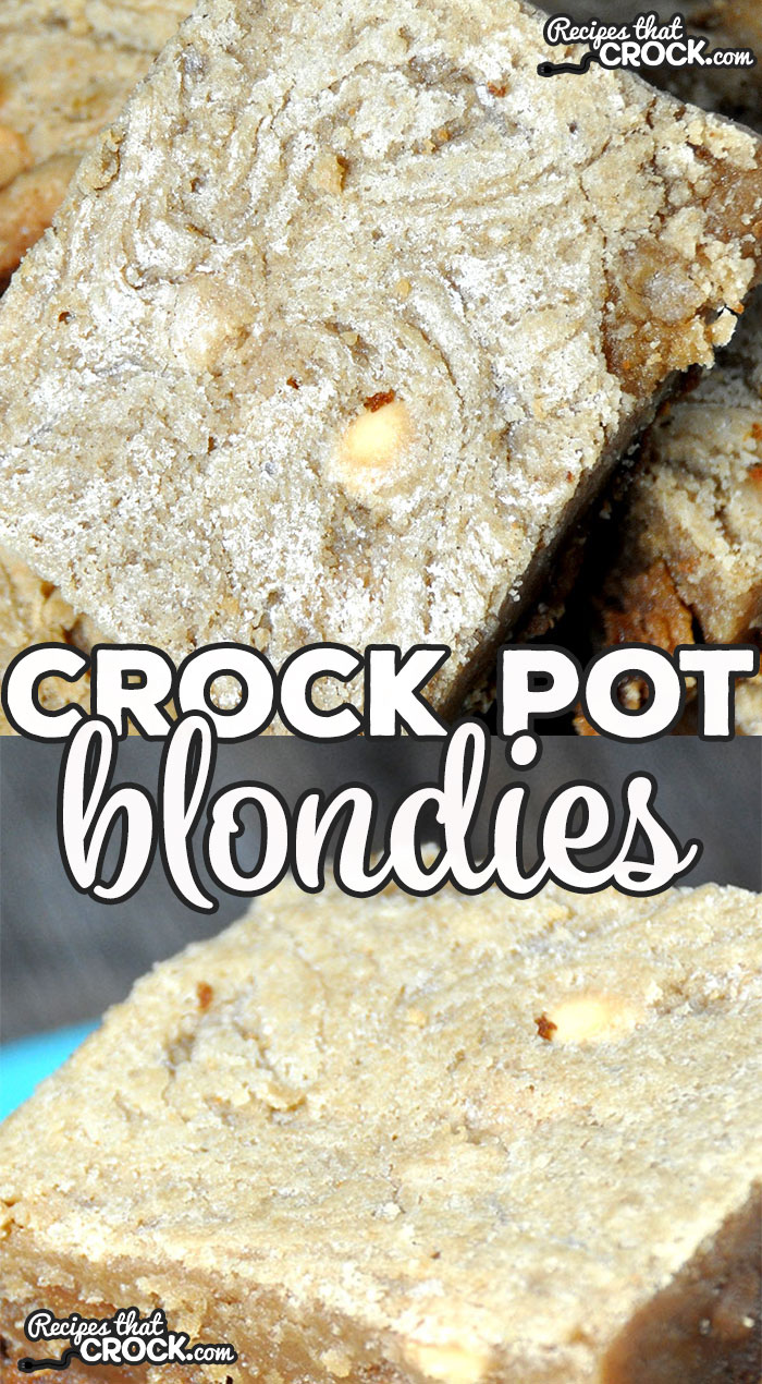 I have quite the treat for all you Blondie lovers out there! Now you don't even need to have an oven to whip up a batch of these Crock Pot Blondies!