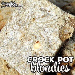 I have quite the treat for all you Blondie lovers out there! Now you don't even need to have an oven to whip up a batch of these Crock Pot Blondies!