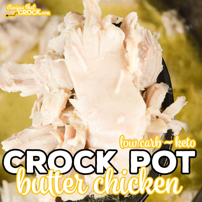 Are you looking for a super simple way to make shredded chicken? Our Crock Pot Butter Chicken is great on its own or shredded up for casseroles, sandwiches, salads and wraps. And, it is a perfect way to make crock pot chicken for low carb and keto diets that everyone enjoys, including those on high carb diets.